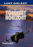 Törékeny Horizont (Lost Galaxy, #1) (eBook, ePUB)