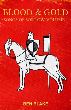 Cover Blood and Gold (Songs of Sorrow, #1) (eBook, ePUB)