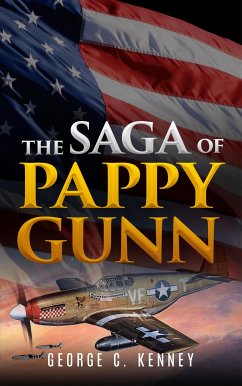 The Saga of Pappy Gunn (eBook, ePUB) - Churchill Kenney, George