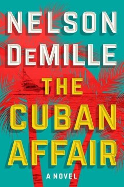 The Cuban Affair - DeMille, Nelson