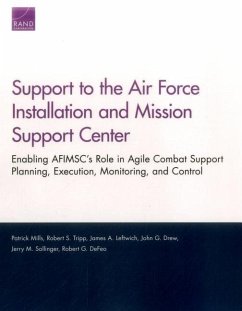 Support to the Air Force Installation and Mission Support Center - Mills, Patrick; Tripp, Robert S; Leftwich, James A