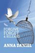 Forgive, Forget, and Release! - Bild 1