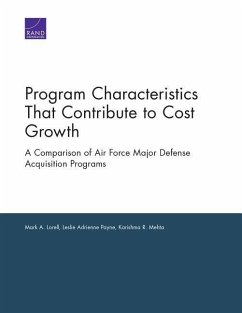 Program Characteristics That Contribute to Cost Growth - Lorell, Mark A; Payne, Leslie Adrienne; Mehta, Karishma R