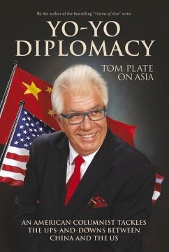 Cover Yo-Yo Diplomacy: An American Columnist Tackles the Ups-And-Downs Between China and the Us