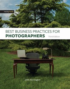 Best Business Practices for Photographers, Third Edition - Harrington, John