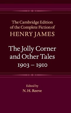 The Jolly Corner and Other Tales, 1903-1910 - James, Henry