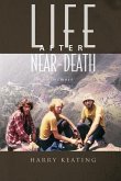 Life After Near-Death: A Memoir