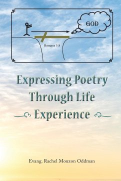 Expressing Poetry Through Life Experience - Oddman, Evang. Rachel Mouzon