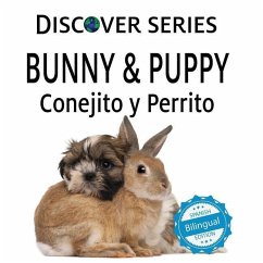 Bunny & Puppy / Conejito y Perrrito - Xist Publishing
