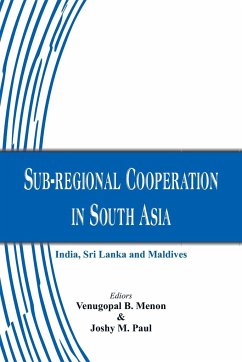 Sub-regional Cooperation in South Asia - Menon, Venugopal B; Paul, Joshy M