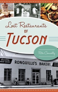 Lost Restaurants of Tucson - Connelly, Rita