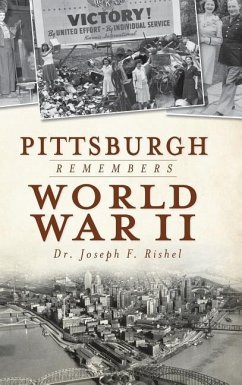 Cover Pittsburgh Remembers World War II
