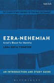 Ezra-Nehemiah: An Introduction and Study Guide (eBook, PDF)