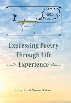 Expressing Poetry Through Life Experience - Oddman, Evang. Rachel Mouzon