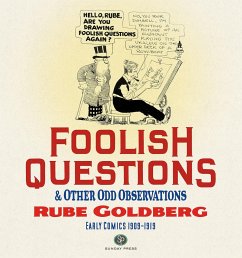 Foolish Questions & Other Odd Observations - Goldberg, Rube