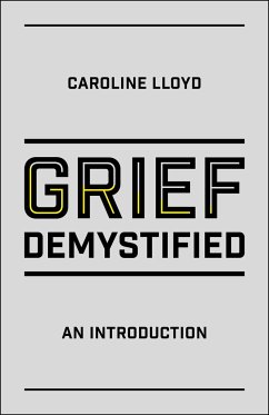 Grief Demystified - Lloyd, Caroline