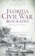 Florida Civil War Blockades - Bild 1