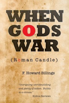 When Gods War - Billings, F. Howard