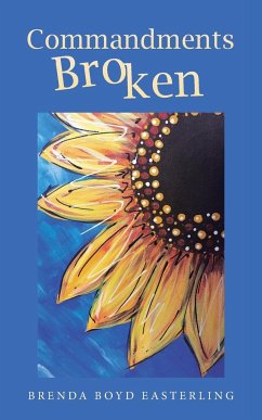 Commandments Broken - Easterling, Brenda Boyd