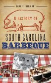 A History of South Carolina Barbeque