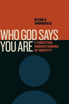 Who God Says You Are - Snodgrass, Klyne R