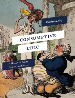 Consumptive Chic (eBook, PDF) - Day, Carolyn A.
