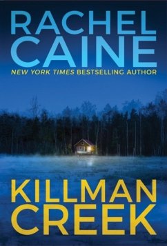 Killman Creek - Caine, Rachel