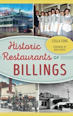 Historic Restaurants of Billings - Fong, Stella