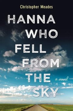 Hanna Who Fell from the Sky - Meades, Christopher