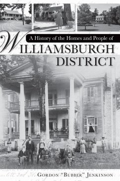 A History of the Homes and People of Williamsburgh District - Jenkinson, Gordon