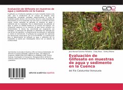 Evaluación de Glifosato en muestras de agua y sedimento en la Cuenca - Sanchez Peñaloza, Jose Manuel;Rivas, Zulay;Ettiene, Gretty