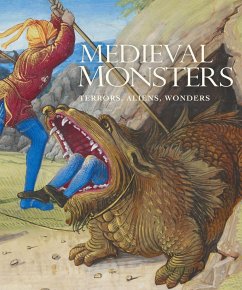 Medieval Monsters: Terrors, Aliens, Wonders - Lindquist, Sherry; Mittman, Asa Simon