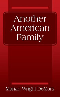 Another American Family - Demars, Marian Wright