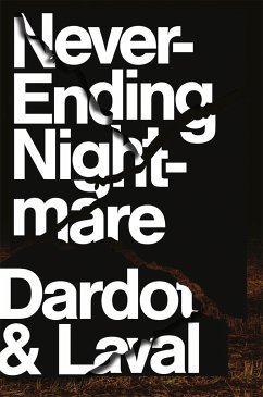 Never Ending Nightmare - Dardot, Pierre; Laval, Christian