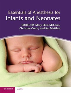 Essentials of Anesthesia for Infants and Neonates