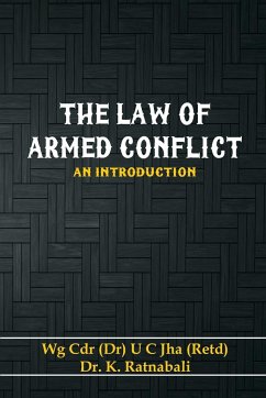 The Law of Armed Conflict - U C Jha