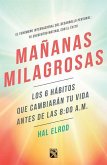 Mañanas Milagrosas / The Miracle Morning