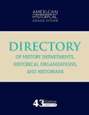 43rd Directory of History Departments, Historical Organizations, and Historians: 2017-18