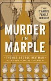 Murder in Marple: The D Amore Family Tragedy