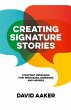 Creating Signature Stories - Bild 1