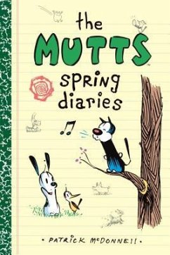 The Mutts Spring Diaries - Mcdonnell, Patrick