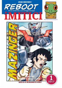 iMITICI 1 - Mazinga Fans (fixed-layout eBook, ePUB) - Giuseppe, Foggia