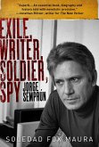 Exile, Writer, Soldier, Spy: Jorge Semprún