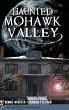 Haunted Mohawk Valley - Bild 1