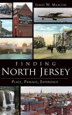 Finding North Jersey: Place, Passage, Experience