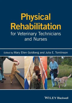 Physical Rehabilitation for Veterinary Technicians and Nurses