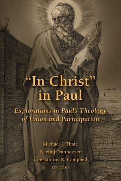 In Christ in Paul - Thate, Michael J; Vanhoozer, Kevin J; Campbell, Constantine R