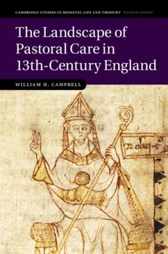 The Landscape of Pastoral Care in 13th-Century England - Campbell, William H. (University of Pittsburgh)