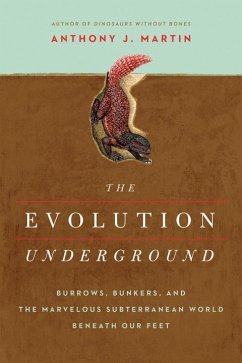 The Evolution Underground - Martin, Anthony J