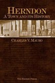 Herndon: A Town and Its History